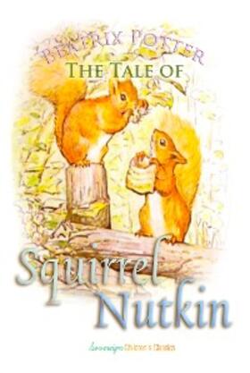 Potter |  Tale of Squirrel Nutkin | eBook | Sack Fachmedien