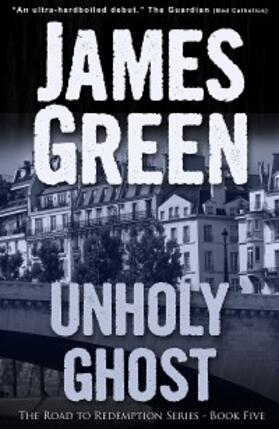 Green |  Unholy Ghost | eBook | Sack Fachmedien