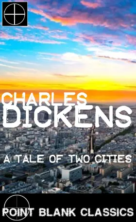 Dickens |  A Tale of Two Cities | eBook | Sack Fachmedien