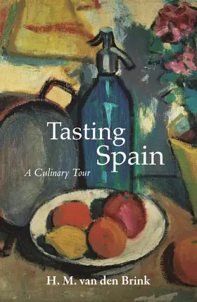 van den Brink | Tasting Spain: A Culinary Tour | Buch | 978-1-909961-21-0 | sack.de