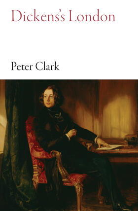 Clark |  Dickens's London | Buch |  Sack Fachmedien