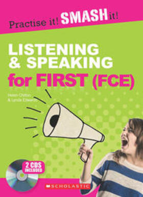 Chilton / Edwards |  Practise it! Smash it! Listening & Speaking for First (FCE) | Buch |  Sack Fachmedien