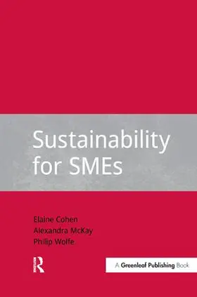 Cohen / McKay / Wolfe |  Sustainability for SMEs | Buch |  Sack Fachmedien