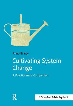 Birney |  Cultivating System Change | Buch |  Sack Fachmedien