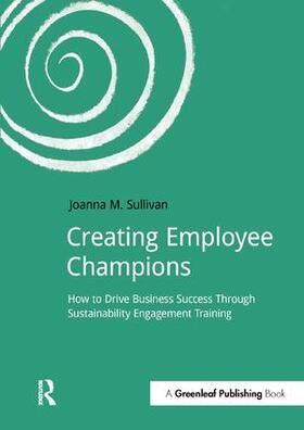 Sullivan |  Creating Employee Champions | Buch |  Sack Fachmedien
