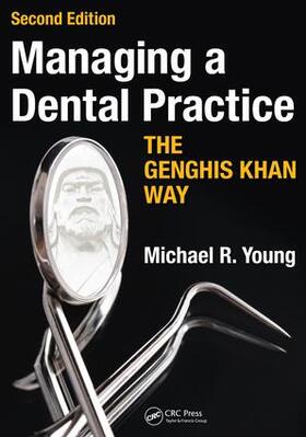 Young |  Managing a Dental Practice the Genghis Khan Way | Buch |  Sack Fachmedien