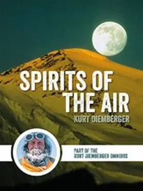 Diemberger |  Spirits of the Air | eBook | Sack Fachmedien