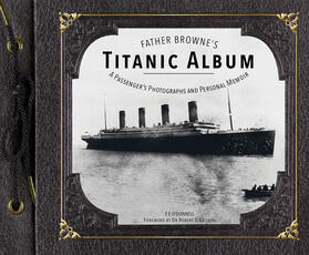 O'Donnell |  FATHER BROWNES TITANIC ALBUM 3 | Buch |  Sack Fachmedien