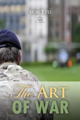 Tzu |  The Art Of War | eBook | Sack Fachmedien