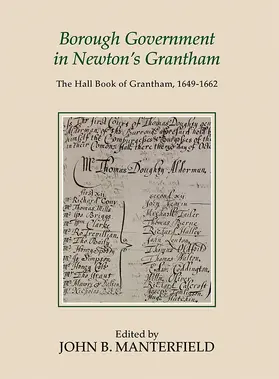 Manterfield |  Borough Government in Newton's Grantham | Buch |  Sack Fachmedien