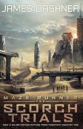 Dashner |  The Scorch Trials - movie tie-in | Buch |  Sack Fachmedien