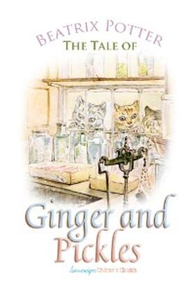 Potter |  Tale of Ginger and Pickles | eBook | Sack Fachmedien