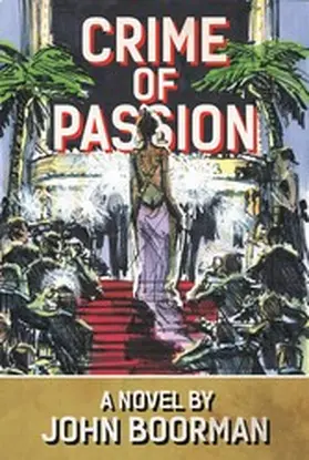 Boorman |  Crime of Passion | eBook | Sack Fachmedien