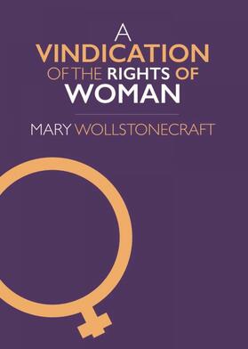 Wollstonecraft |  A Vindication of the Rights of Woman | eBook | Sack Fachmedien