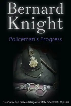 Knight |  Policeman's Progress | eBook | Sack Fachmedien