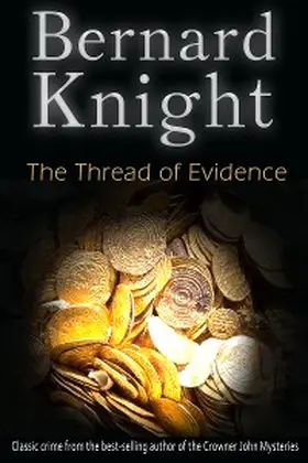 Knight |  The Thread of Evidence | eBook | Sack Fachmedien