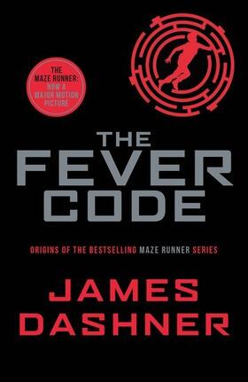 Dashner |  The Fever Code | Buch |  Sack Fachmedien