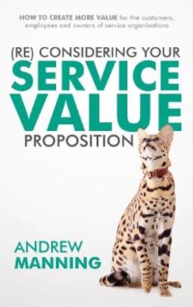 Manning |  (Re)Consider your Service Value Proposition | eBook | Sack Fachmedien