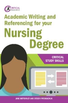 Bottomley / Pryjmachuk |  Academic Writing and Referencing for your Nursing Degree | eBook | Sack Fachmedien