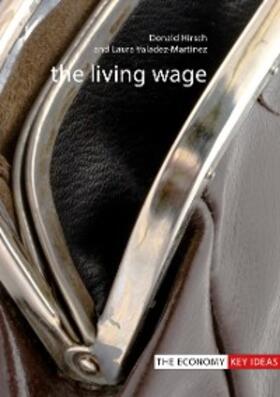 Hirsch / Valadez-Martinez |  The Living Wage | eBook | Sack Fachmedien