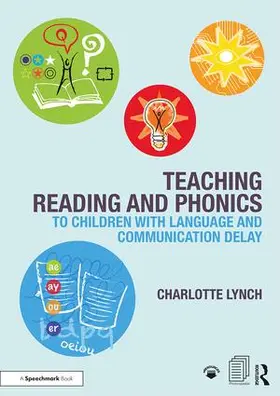 Lynch |  Teaching Reading and Phonics to Children with Language and Communication Delay | Buch |  Sack Fachmedien