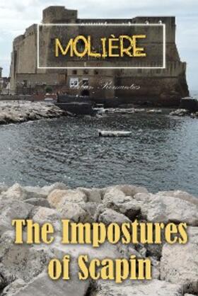 Molière |  Impostures of Scapin | eBook | Sack Fachmedien