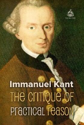 Kant |  Critique of Practical Reason | eBook | Sack Fachmedien