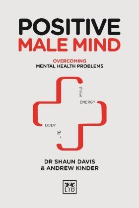 Kinder / Davis |  Positive Male Mind | Buch |  Sack Fachmedien