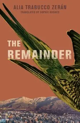 Trabucco Zerán |  The Remainder | eBook | Sack Fachmedien