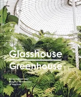 Hobson / Edmondson |  Glasshouse Greenhouse | eBook | Sack Fachmedien