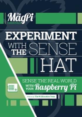 Pi Education Team |  Experiment with the Sense HAT | eBook | Sack Fachmedien