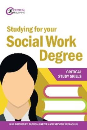 Bottomley / Cartney / Pryjmachuk |  Studying for your Social Work Degree | eBook | Sack Fachmedien