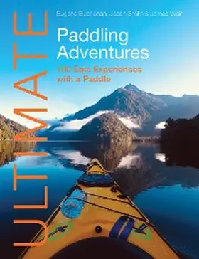 Buchanan / Smith / Weir |  Ultimate Paddling Adventures | eBook | Sack Fachmedien