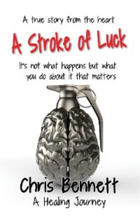 Bennett |  A Stroke of Luck | eBook | Sack Fachmedien