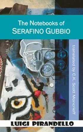 Pirandello |  The Notebooks of Serafino Gubbio | eBook | Sack Fachmedien