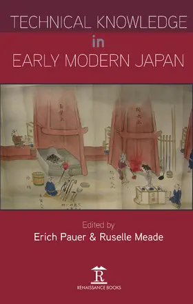 Pauer / Meade |  Technical Knowledge in Early Modern Japan | Buch |  Sack Fachmedien