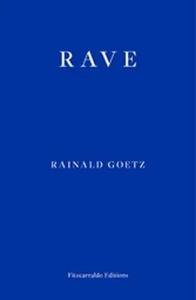 Goetz |  Rave | eBook | Sack Fachmedien