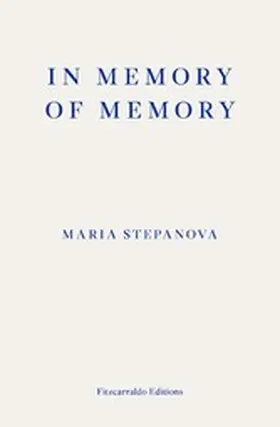 Stepanova |  In Memory of Memory | eBook | Sack Fachmedien