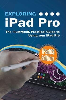 Wilson |  Exploring iPad Pro: iPadOS Edition | eBook | Sack Fachmedien