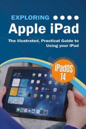 Wilson |  Exploring Apple iPad: iPadOS 14 Edition | eBook | Sack Fachmedien