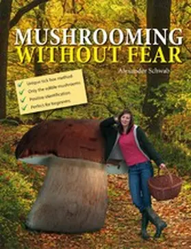 Schwab |  Mushrooming without Fear | eBook | Sack Fachmedien