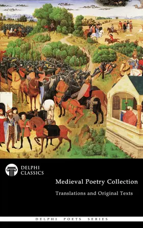 Chaucer / Classics |  Delphi Medieval Poetry Collection (Illustrated) | eBook | Sack Fachmedien