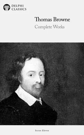 Browne / Classics |  Delphi Complete Works of Thomas Browne (Illustrated) | eBook | Sack Fachmedien