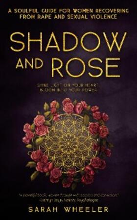 Wheeler |  Shadow and Rose | eBook | Sack Fachmedien