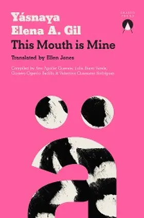 Elena A. Gil |  This Mouth is Mine | eBook | Sack Fachmedien