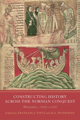 Woodman / Tinti |  Constructing History across the Norman Conquest | Buch |  Sack Fachmedien