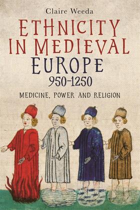 Weeda |  Ethnicity in Medieval Europe, 950-1250 | Buch |  Sack Fachmedien
