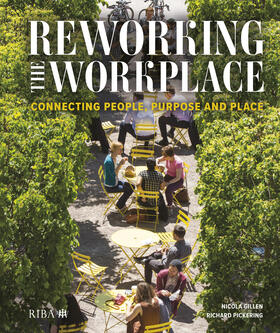 Gillen / Pickering |  Reworking the Workplace | Buch |  Sack Fachmedien