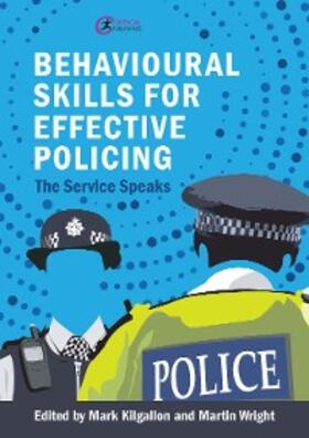 Kilgallon / Wright |  Behavioural Skills for Effective Policing | eBook | Sack Fachmedien