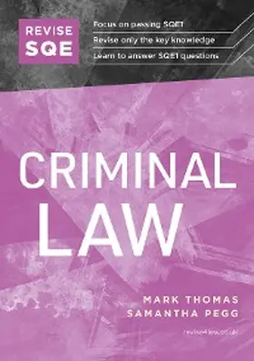 Thomas / Pegg |  Revise SQE Criminal Law | eBook | Sack Fachmedien